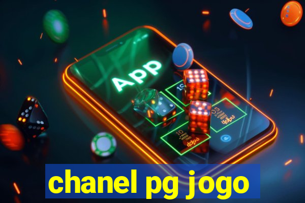 chanel pg jogo